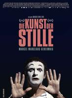 Plakatmotiv "Die Kunst der Stille – Marcel Marceaus Geheimnis"