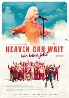Plakatmotiv "Heaven Can Wait - Wir leben jetzt"