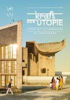 Plakatmotiv "Kraft der Utopie - Leben mit Le Corbusier in Chandigarh"