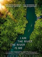 Plakatmotiv "I Am The River, The River Is Me"