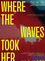 Plakatmotiv "Where The Waves Took Her"