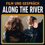 Plakatmotiv "Along the River"